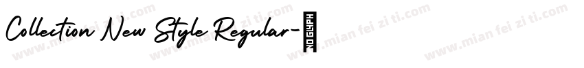 Collection New Style Regular字体转换